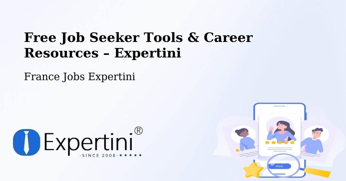 Free Job Seeker Tools & Career Resources – Pas De Calais - Pas De Calais, France Jobs Expertini